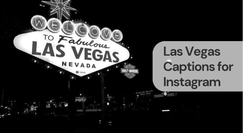 Las vegas captions for instagram Las vegas captions for instagram