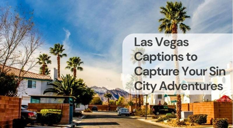 Las vegas captions to capture your sin city adventures Las vegas captions to capture your sin city adventures