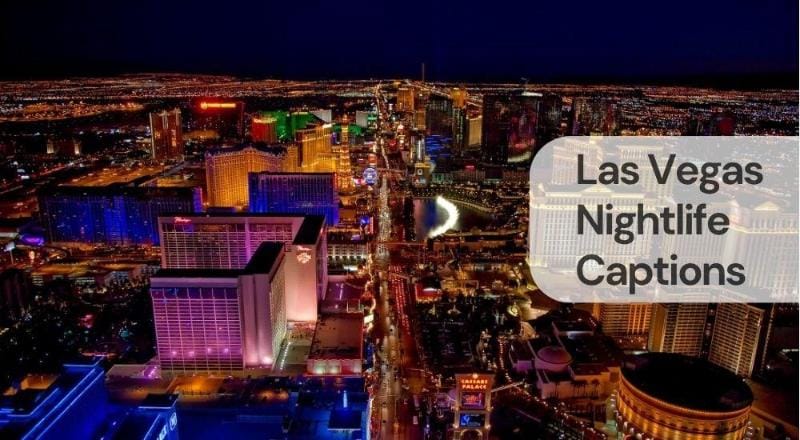 Las vegas nightlife captions Las vegas nightlife captions