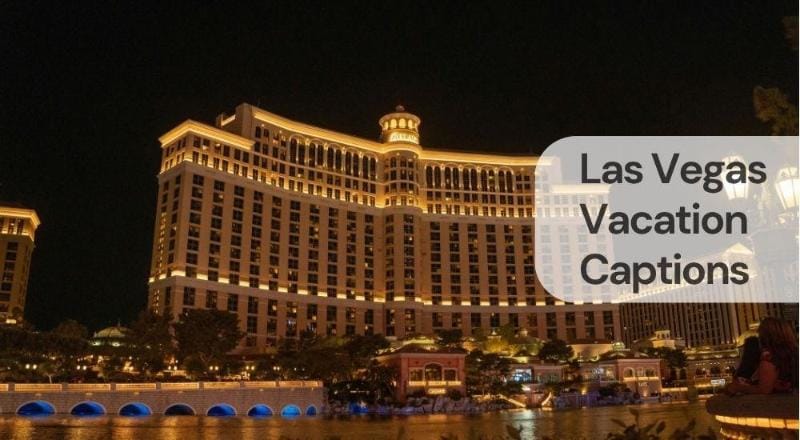 Las vegas vacation captions Las vegas vacation captions