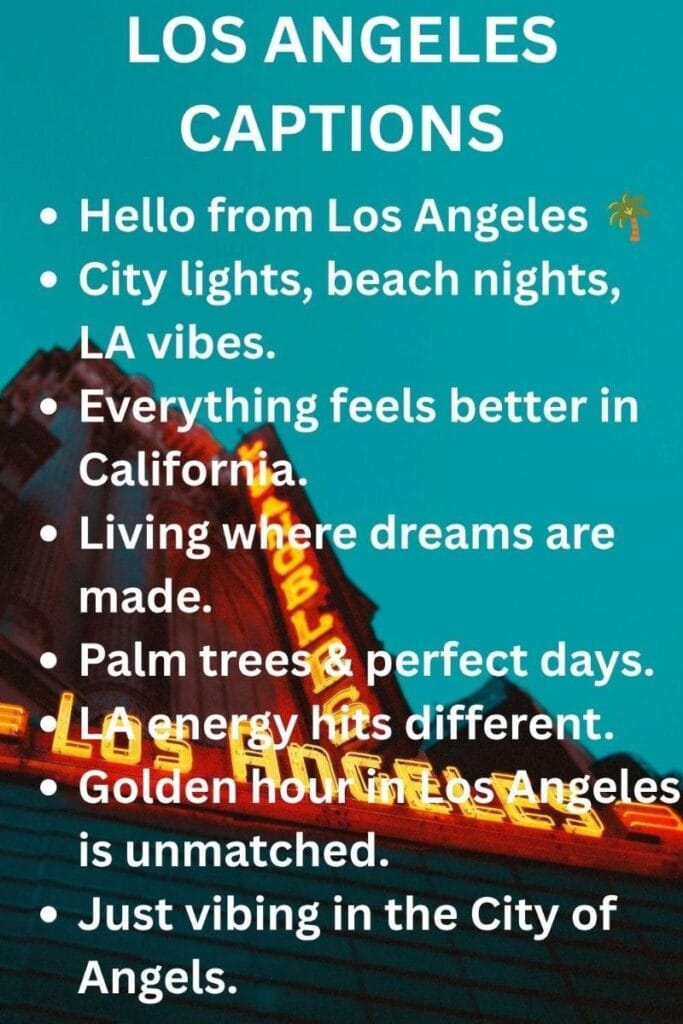 Los angeles ig captions Los angeles ig captions