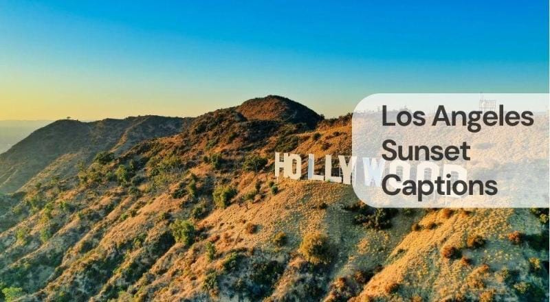 Los angeles sunset captions Los angeles sunset captions