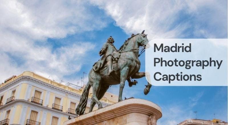 Madrid photography captions