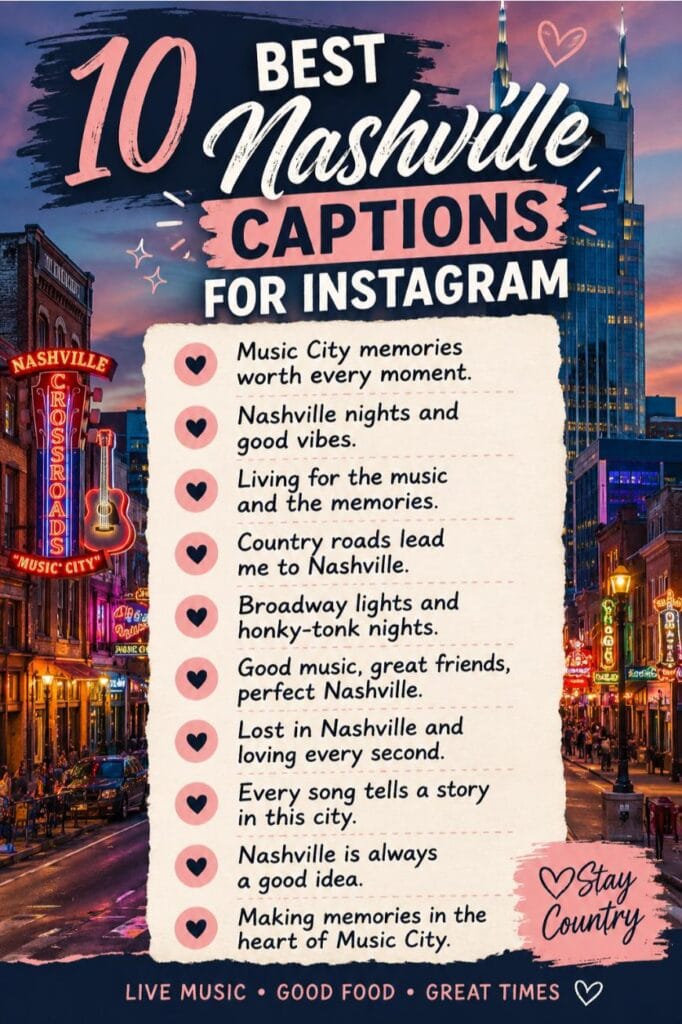 Nashville ig captions