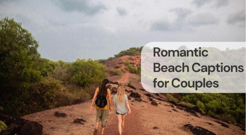 Romantic beach captions for couples Romantic beach captions for couples