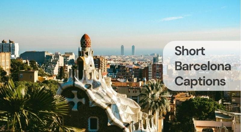 Short barcelona captions