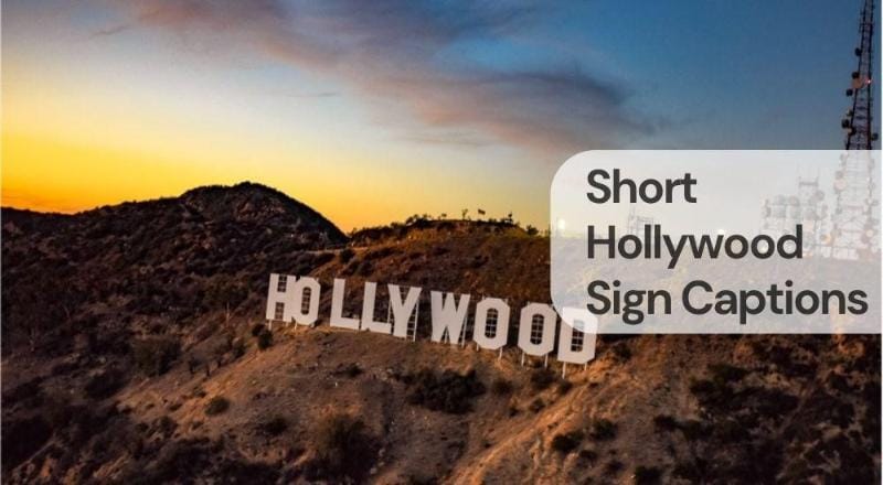 Short hollywood sign captions Short hollywood sign captions