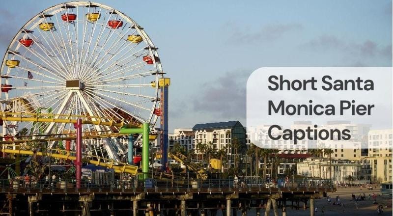 Short santa monica pier captions Short santa monica pier captions