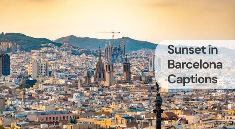 Sunset in barcelona captions