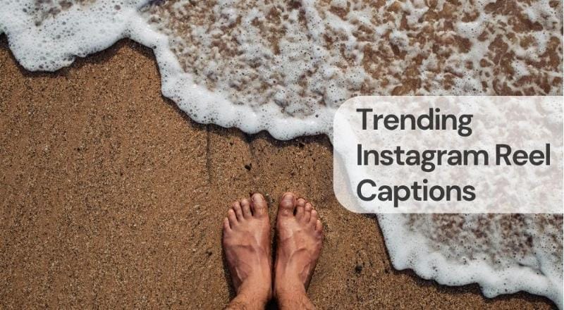 Trending instagram reel captions Trending instagram reel captions