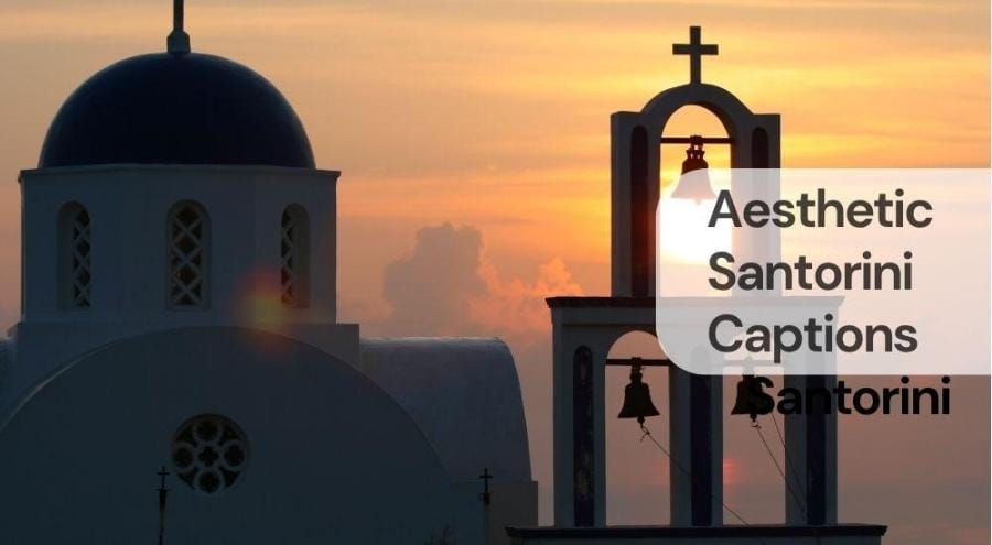 Aesthetic santorini captions Aesthetic santorini captions