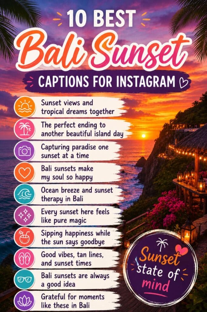 Bali sunset ig captions