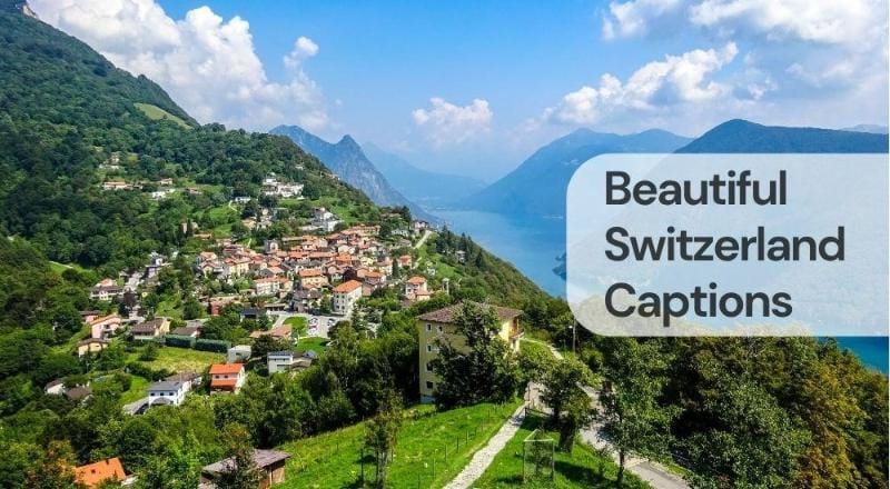 Beautiful switzerland captions Beautiful switzerland captions