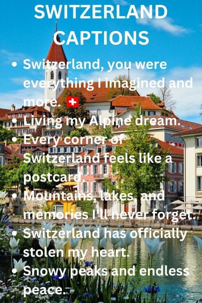 Best ideas for switzerland captions 1 Best ideas for switzerland captions
