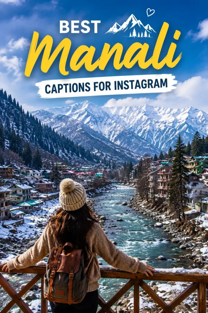 Best manali captions for instagram 1 Best manali captions for instagram