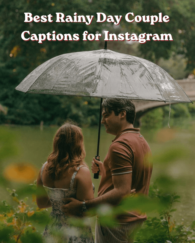 Best rainy day couple captions