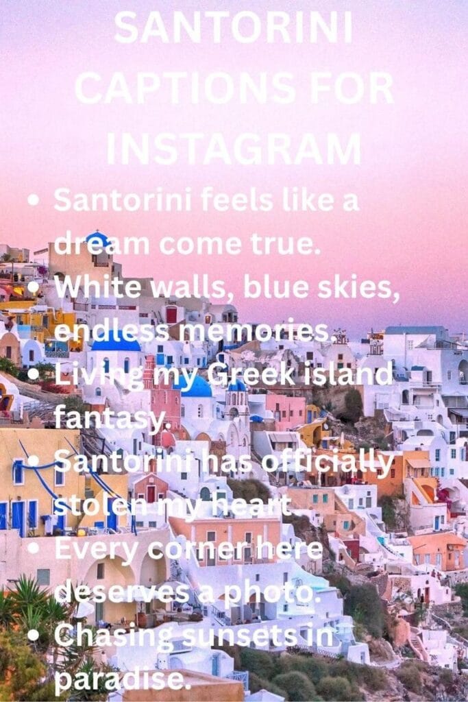 Best santorini captions for instagram Best santorini captions for instagram
