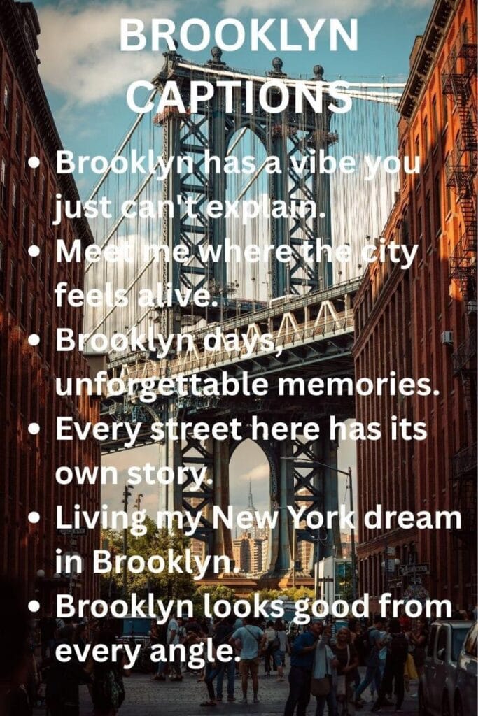 Brooklyn captions for every occasion Brooklyn captions for every occasion