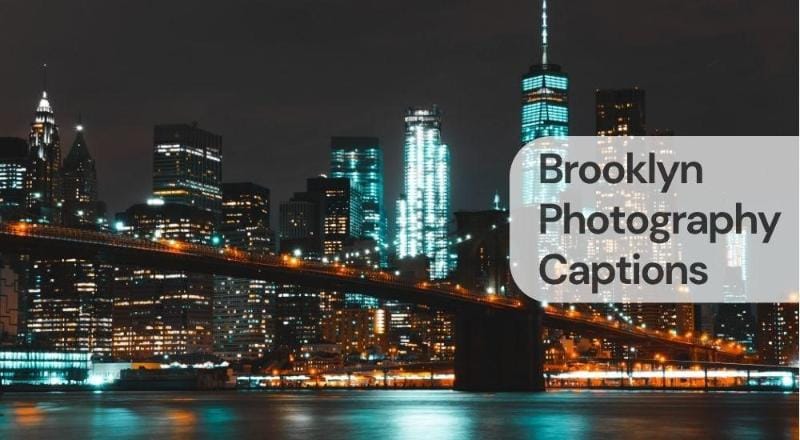 Brooklyn photography captions Brooklyn photography captions