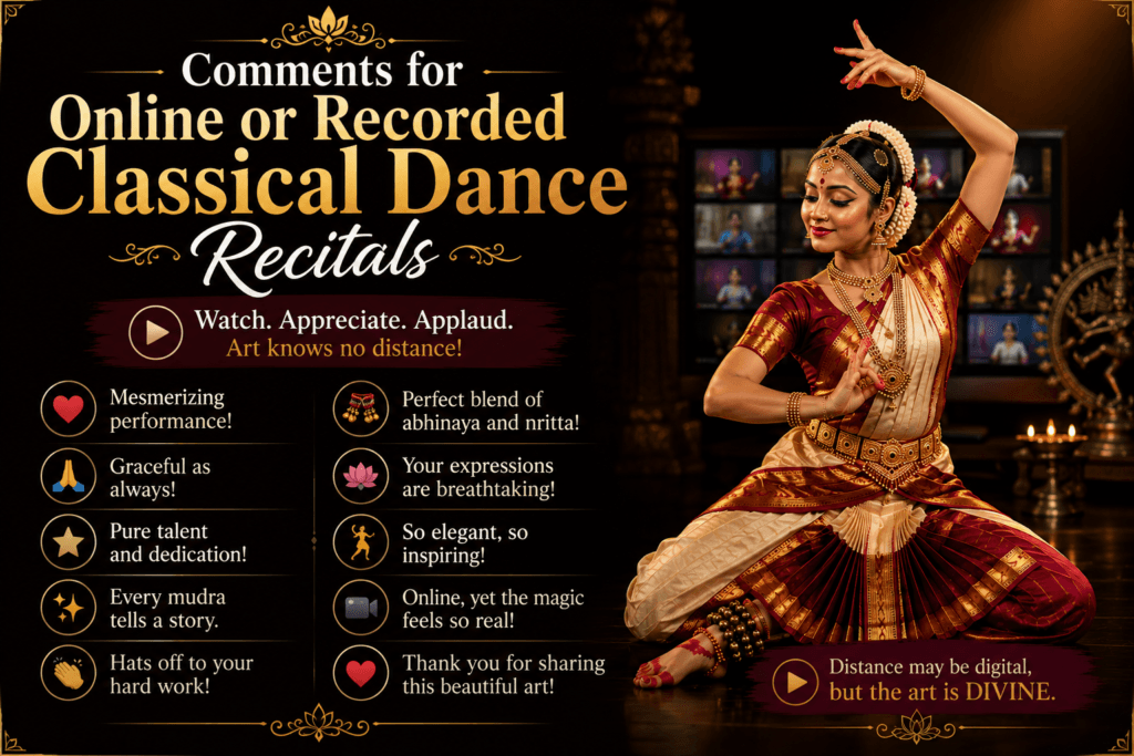 Comments for online or recorded classical dance recitals