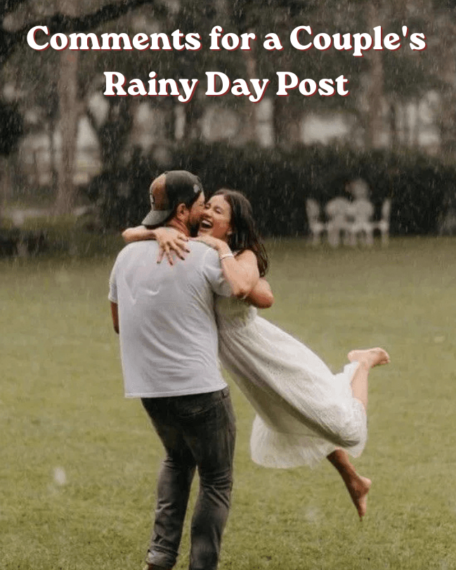 Comments for a couple's rainy day post