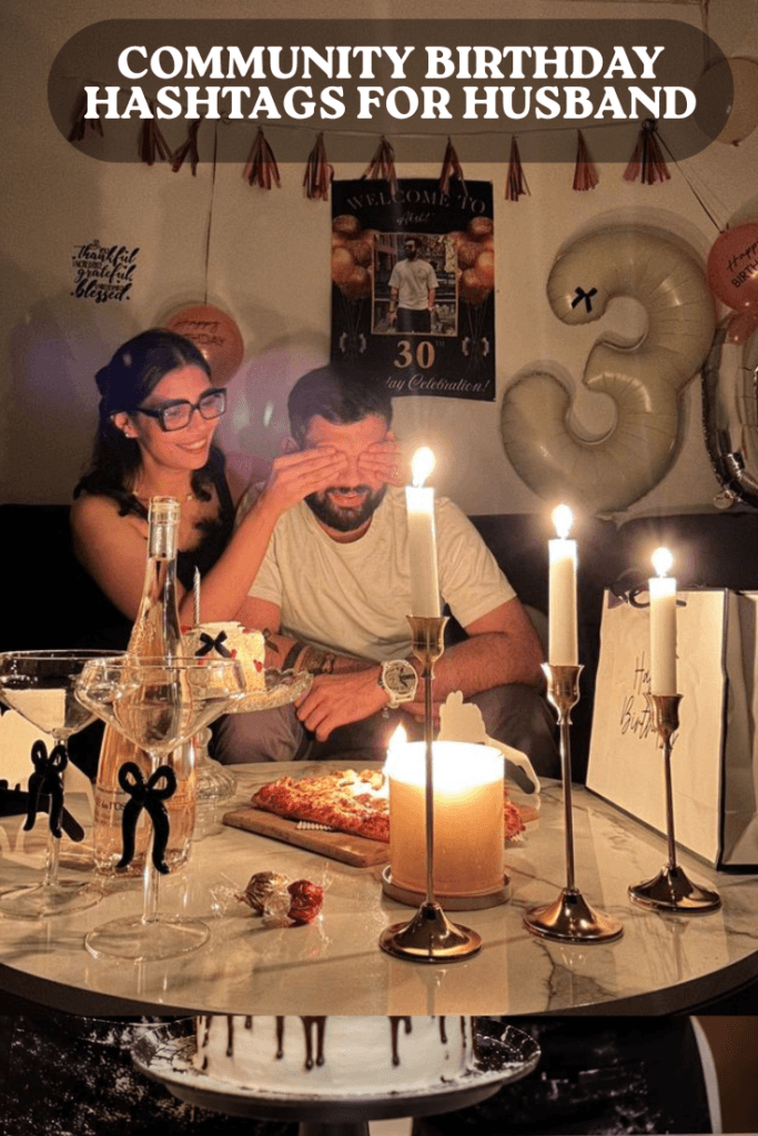 Community birthday hashtags for husband 1 Community birthday hashtags for husband