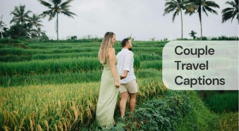 Couple travel captions Couple travel captions