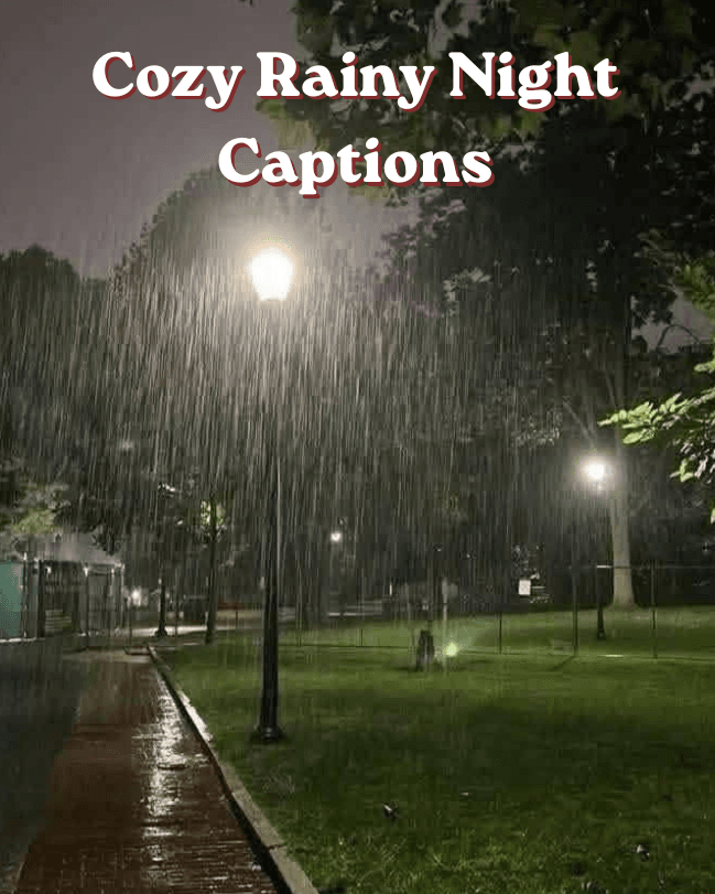 Cozy rainy night captions 1 Cozy rainy night captions