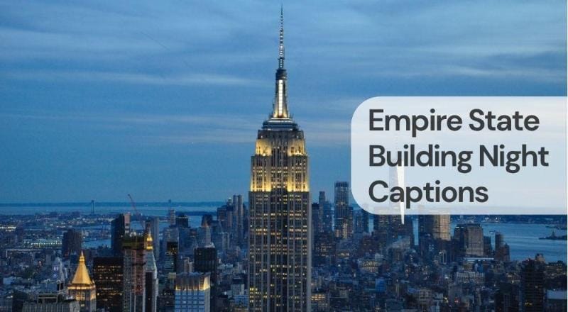 Empire state building night captions Empire state building night captions