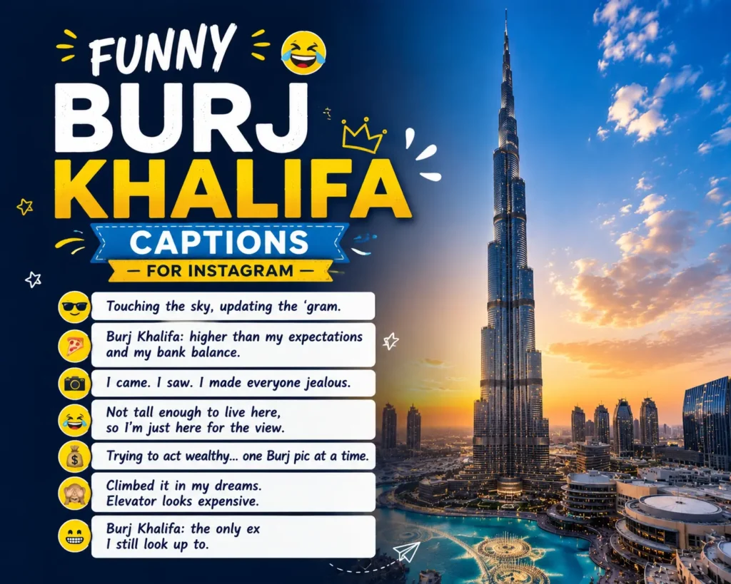 Funny burj khalifa captions for instagram Funny burj khalifa captions for instagram