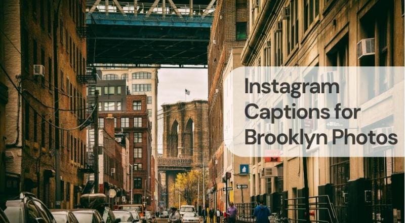 Instagram captions for brooklyn photos Instagram captions for brooklyn photos