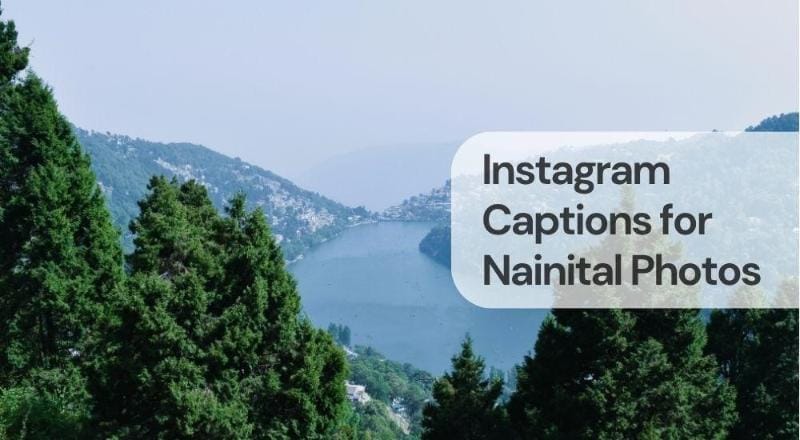 Instagram captions for nainital photos