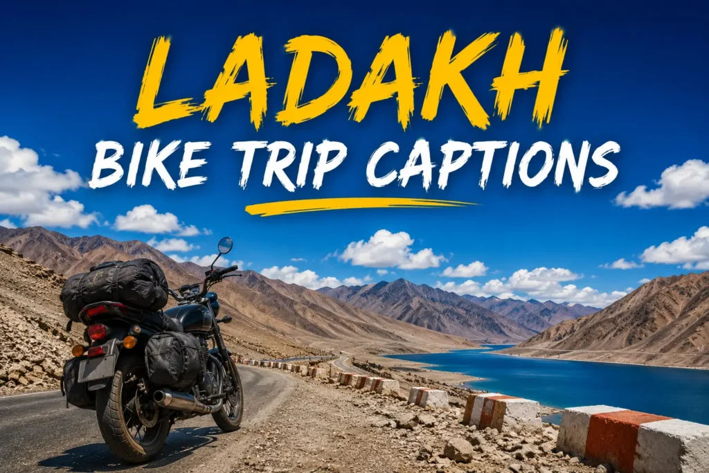 Ladakh bike trip captions 1 Ladakh bike trip captions