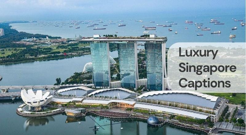 Luxury singapore captions Luxury singapore captions