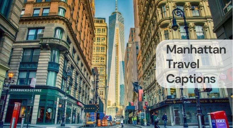 Manhattan travel captions Manhattan travel captions