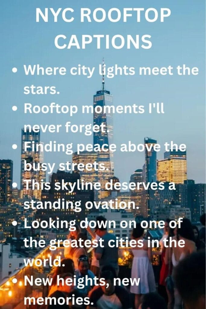 Nyc rooftop captions for instagram
