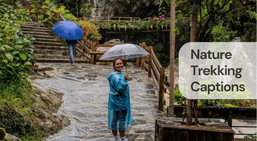 Nature trekking captions