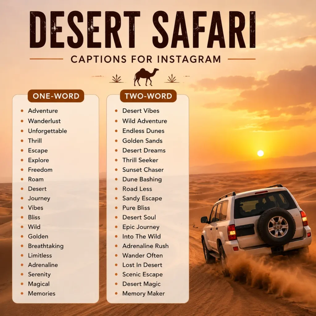 One word and two word desert safari captions for instagram