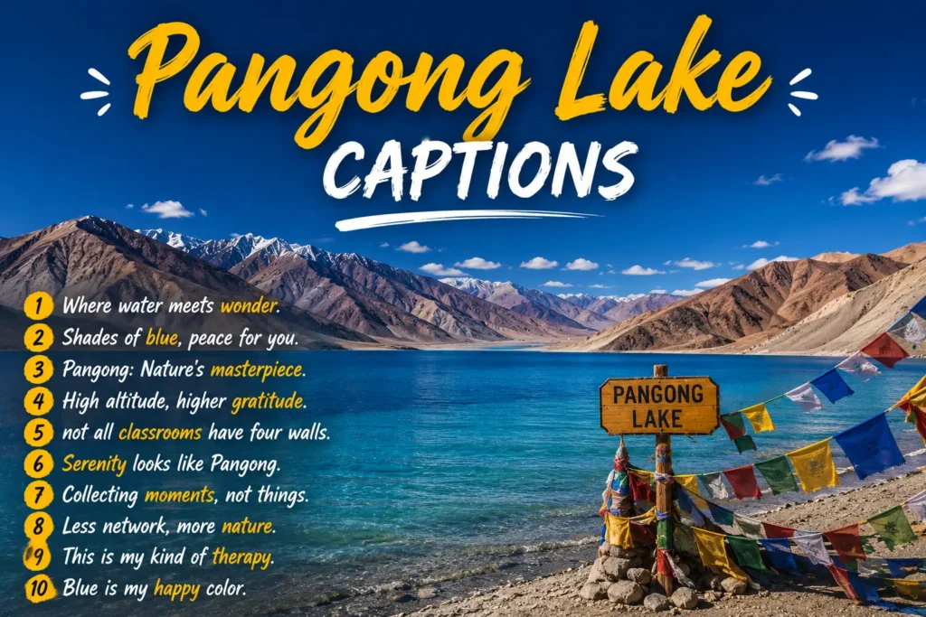 Pangong lake captions 1 Pangong lake captions