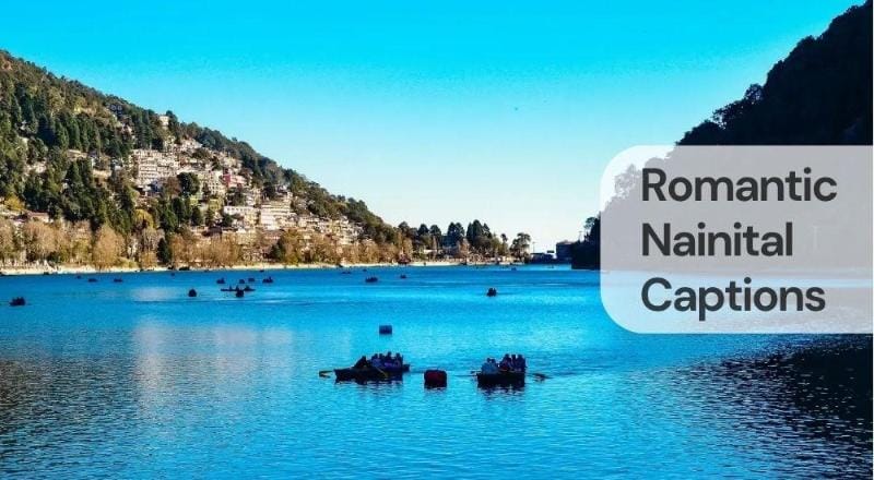 Romantic nainital captions