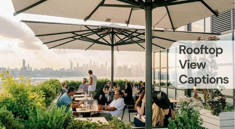 Rooftop view captions