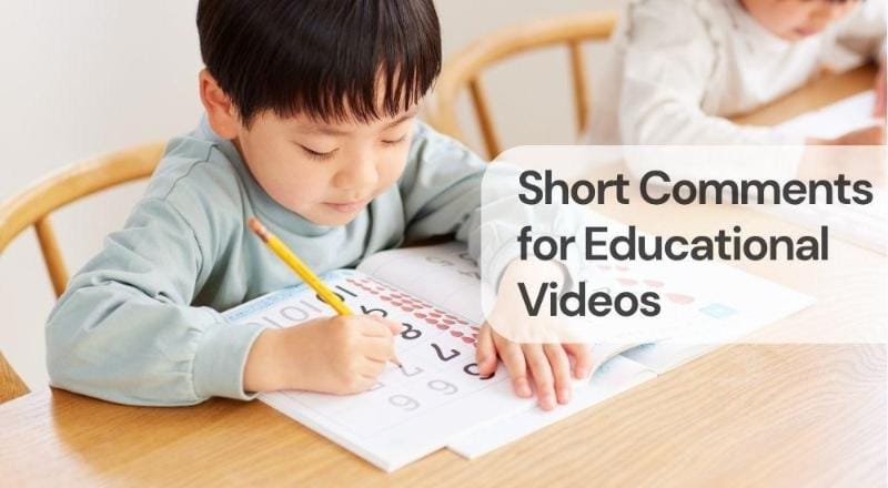 Short comments for educational videos Short comments for educational videos