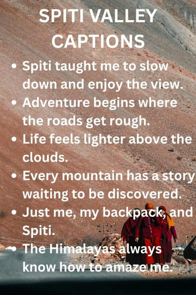 Spiti valley captions instagram Spiti valley captions instagram
