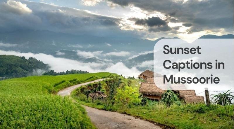 Sunset captions in mussoorie