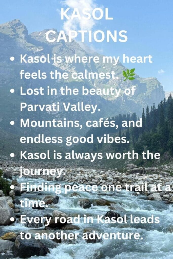 Top kasol captions for instagram Top kasol captions for instagram