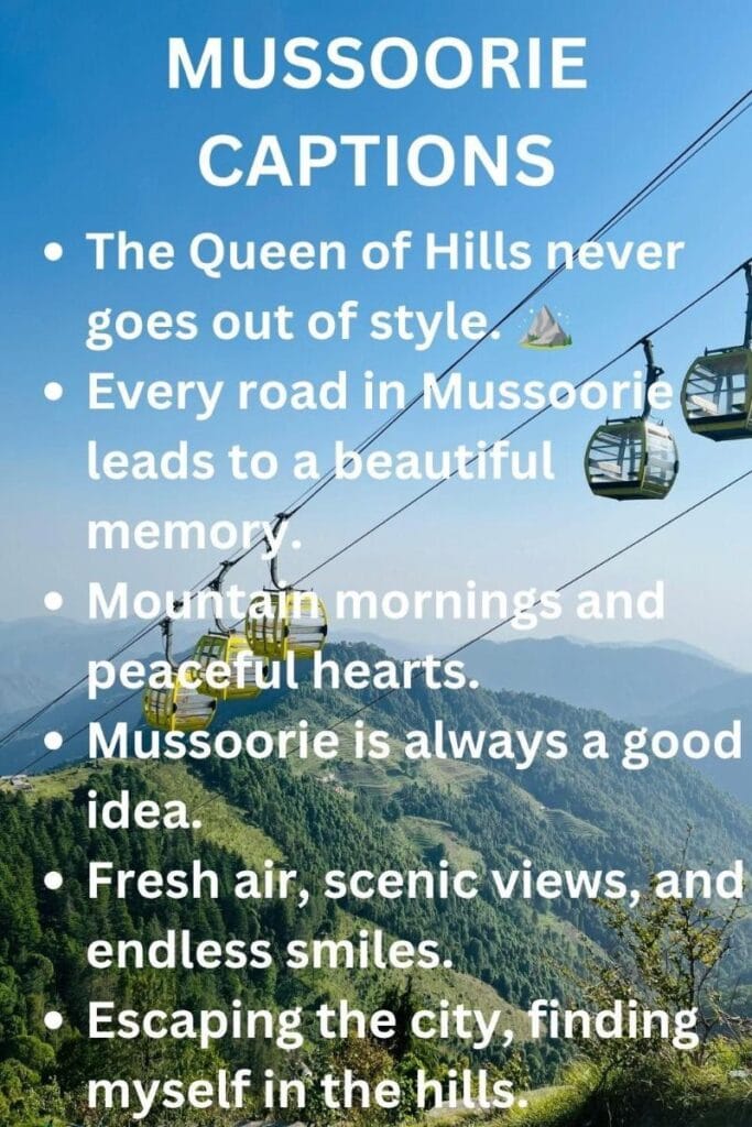 Top mussoorie captions