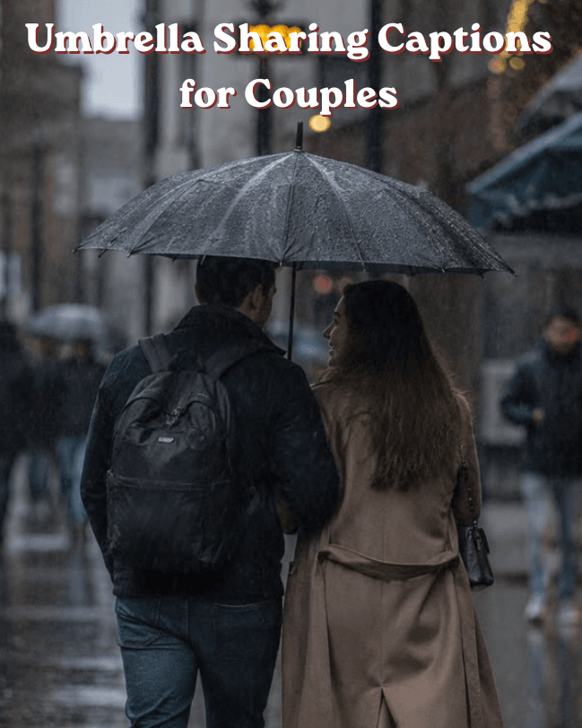 Umbrella sharing captions for couples