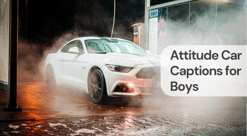 Attitude car captions for boys Attitude car captions for boys