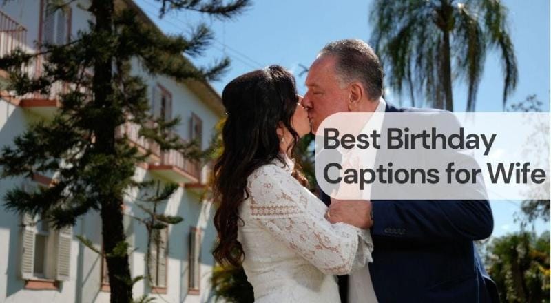 Best birthday ig captions for wife Best birthday ig captions for wife