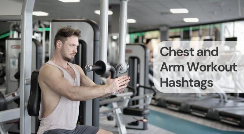 Chest and arm workout hashtags